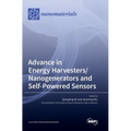 Advance in Energy Harvesters/Nanogenerators and Self-Powered Sensors