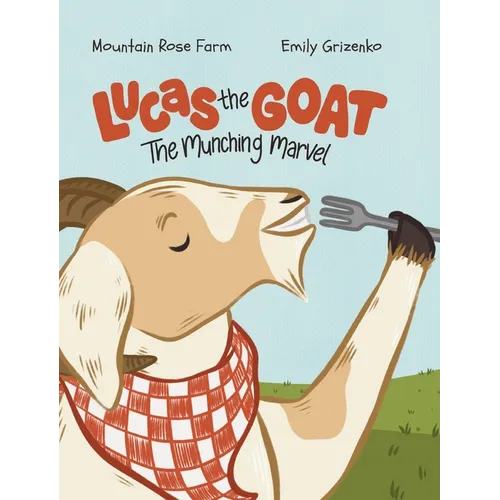 Lucas the GOAT: The Munching Marvel