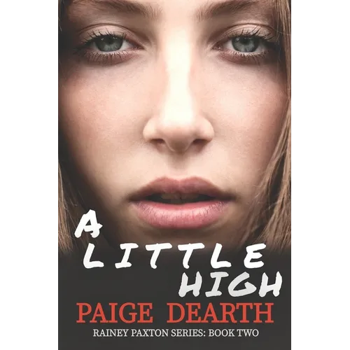 A Little High