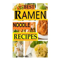 BEST Ramen Noodle Recipes: Easy noodle recipes