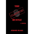 The Classified Hustle