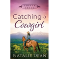 Catching a Cowgirl