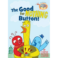 The Good for Nothing Button!