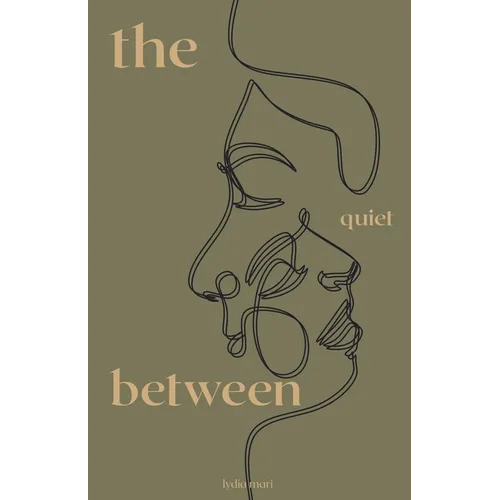 The Quiet Between