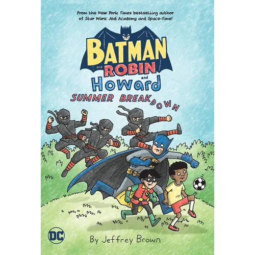 Batman and Robin and Howard: Summer Breakdown