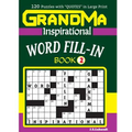 GRANDMA Inspirational WORD FILL-IN Book: 120 puzzles and inspirational quotes to boost your memory, reason, mind and mood.