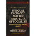Unequal Exchange and the Prospects of Socialism