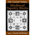 Medieval Tapestry Blocks Filet Crochet Pattern: Complete Instructions and Chart