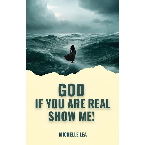 God If You Are Real Show Me!