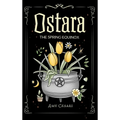 Ostara: The Spring Equinox