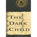 The Dark Child: The Autobiography of an African Boy