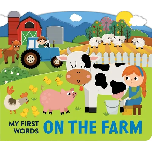 My First Words: On the Farm: Scenes Board Book