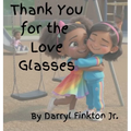Thank You for the Love Glasses