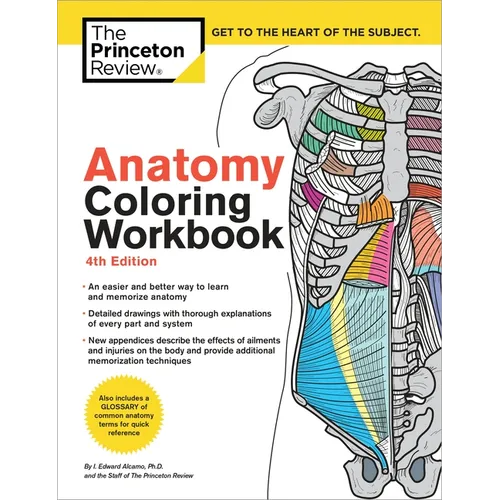 Anatomy Coloring Workbook, 4th Edition: An Easier and Better Way to Learn Anatomy
