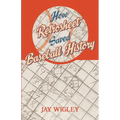 How Retrosheet Saved Baseball History