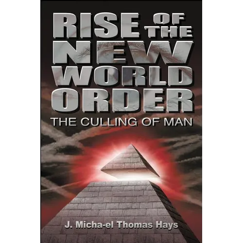 Rise of the New World Order: The Culling of Man