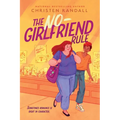The No-Girlfriend Rule