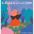 El Bosque de la Luz Eterna