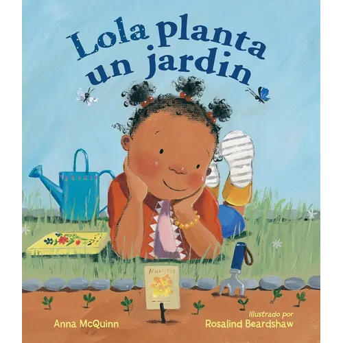 Lola Planta Un Jardã-N (Spanish Edition)
