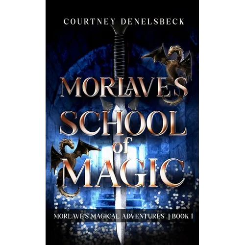 Morlave's School of Magic