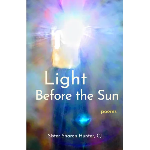 Light Before the Sun: Poems