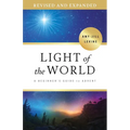 Light of the World: A Beginner's Guide to Advent, Revised and Expanded