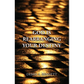 God Is Rearranging Your Destiny