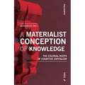 The Materiality of Knowledge: The Colonial Roots of the Knowledge Economy