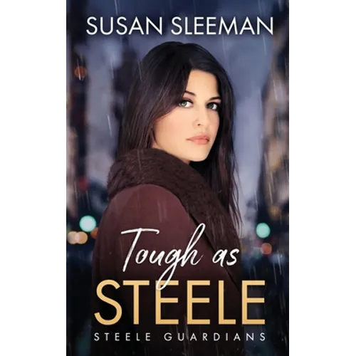 Tough as Steele