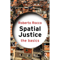 Spatial Justice: The Basics