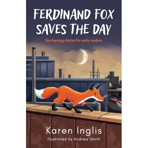 Ferdinand Fox Saves the Day