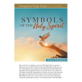 Symbols of the Holy Spirit Study Guide