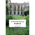 The 500 Hidden Secrets of Paris