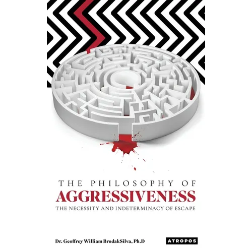 The Philosophy of Aggressiveness