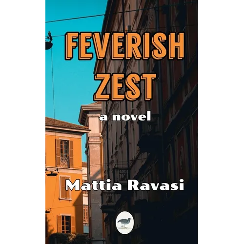 Feverish Zest