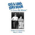 Ole & Lena Joke Book: "It Could Be Worse"