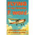Flying is my favorite F-word