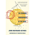 The Economic Consequences of the Peace (Warbler Classics Annotated Edition)