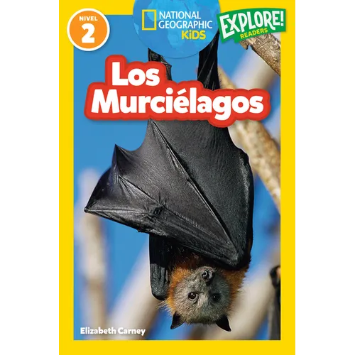 National Geographic Readers: Los Murciélagos