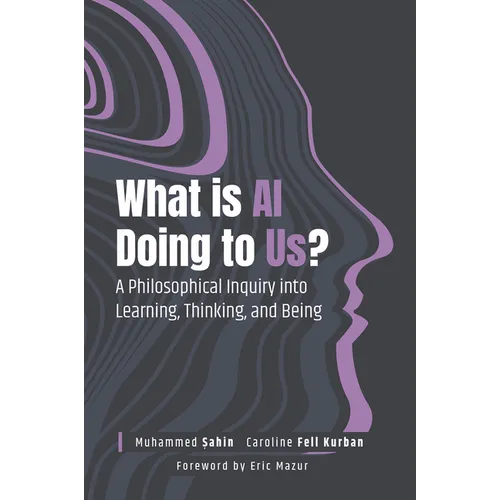 What Is AI Doing to Us?: A Philosophical Inquiry Into Learning, Thinking, and Being