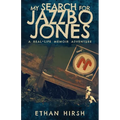 My Search for Jazzbo Jones