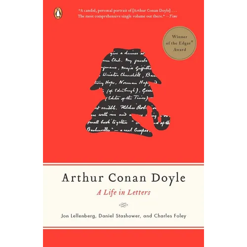 Arthur Conan Doyle: A Life in Letters