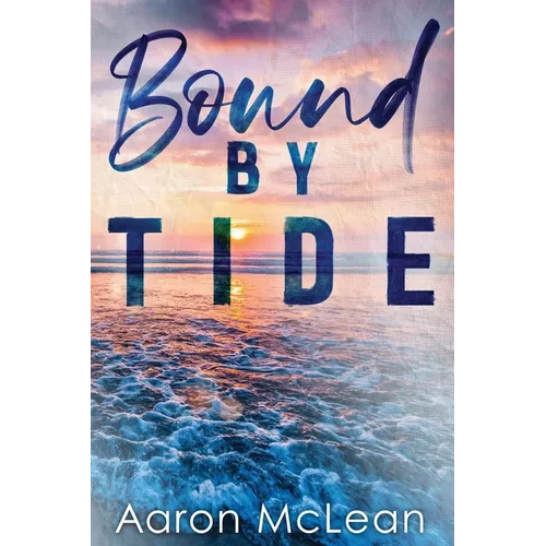 Bound by Tide