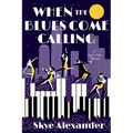 When the Blues Come Calling: A Lizzie Crane Mystery