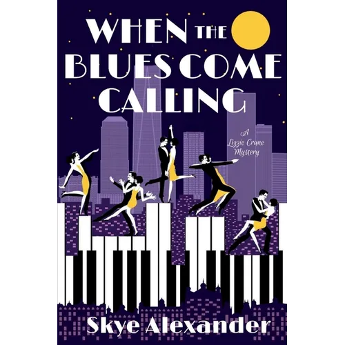When the Blues Come Calling: A Lizzie Crane Mystery