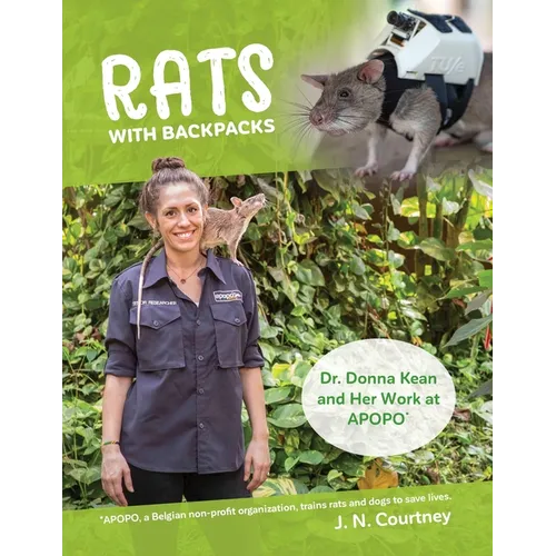 RATS With Backpacks: Dr. Donna Kean and Her Work at APOPO