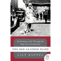 The Red Leather Diary: Reclaiming a Life Through the Pages of a Lost Journal
