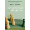 Thoughtfulness and the Rule of Law