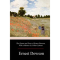The Poems and Prose of Ernest Dowson