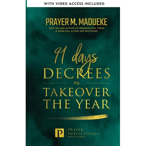 91 Days Decrees to Takeover the Year 2024